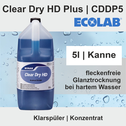 Clear Dry HD Plus I 5l Klarspler Konzentrat CDDP5 I Ecolab