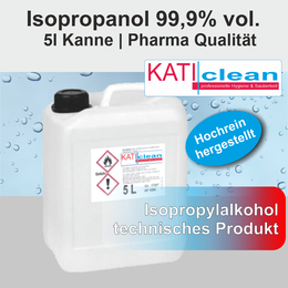 Isopropanol Pharma Qualitt, 99,9% vol, 5l Kanne I KATIclean
